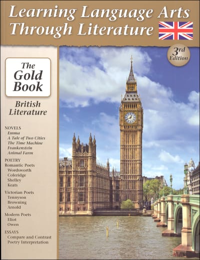 Learning Language Arts Through Literature Gold Book - British Literature 3rd Edition