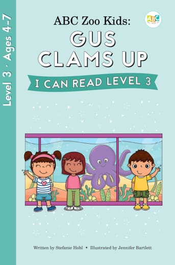 ABC See, Hear, Do: Level 3 - ABC Zoo Kids: Gus Clams Up