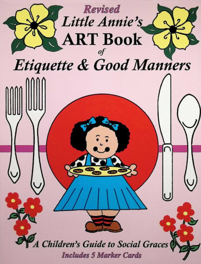 Little Annie's Art Book of Etiquette & Good Manners