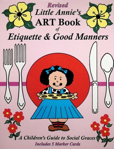 Little Annie's Art Book of Etiquette & Good Manners