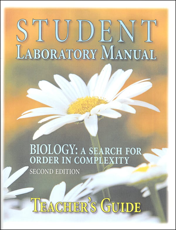 Biology: A Search for Order in Complexity Student Lab Teacher