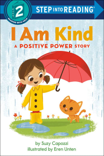 I Am Kind: A Positive Power Story (Step into Reading Level 2)