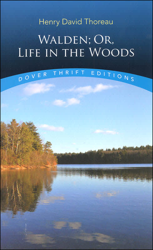 Walden; Or, Life in the Woods by Henry David Thoreau (Thrift Edition)