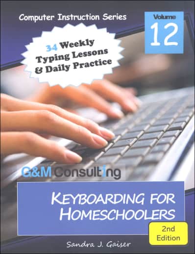 Keyboarding for Homeschoolers 2nd Edition