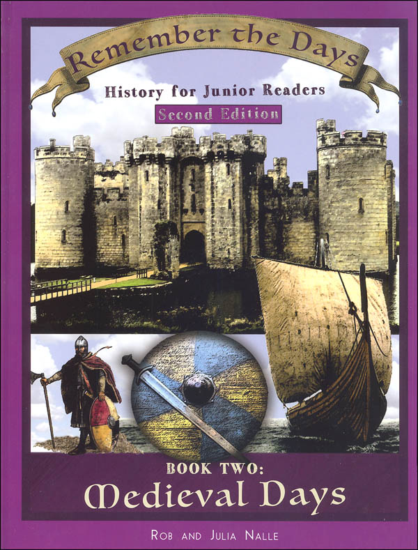 Medieval History: Remember the Days Series--Grades K to 6 (2nd Edition)