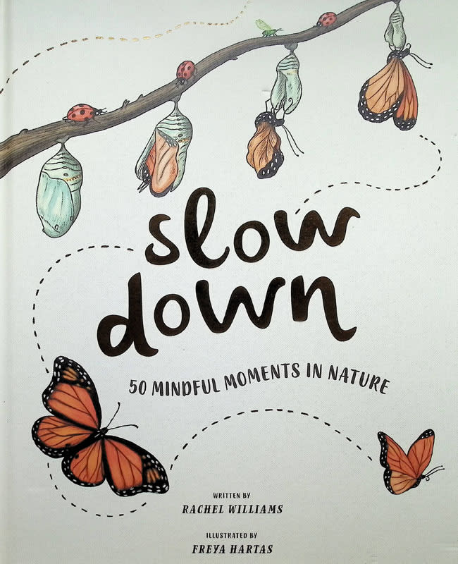 Slow Down: 50 Mindful Moments in Nature
