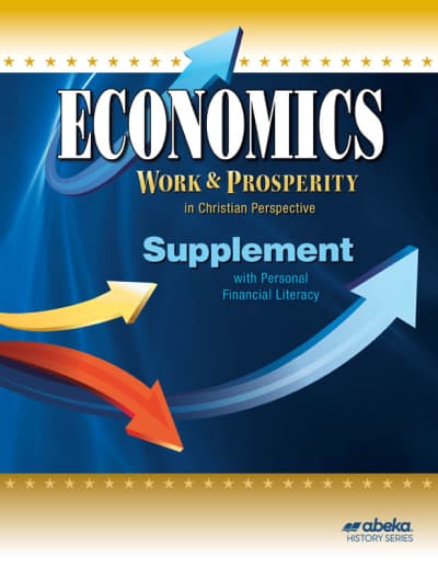 Abeka Economics: Work and Prosperity Supplement with Personal Financial Literacy