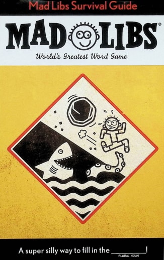 Mad Libs Survival Guide