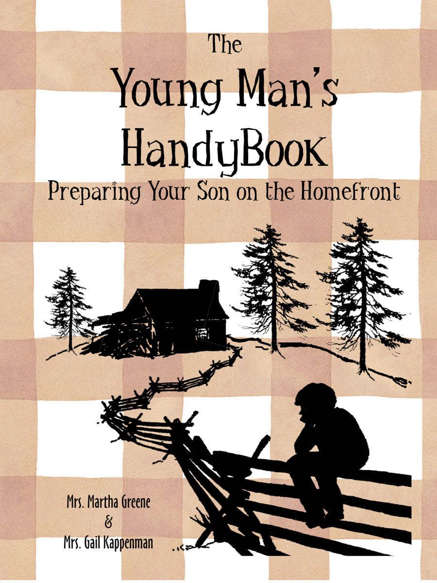 Young Man's Handybook (Preparing Your Son on the Homefront)