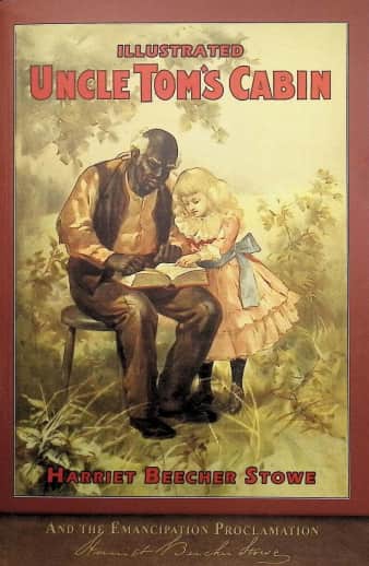 Illustrated Uncle Tom's Cabin and the Emancipation Proclamation