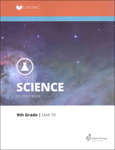 Science 9 Lifepac - Unit 10 Worktext