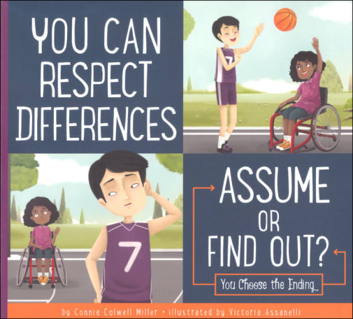 You Can Respect Differences: Assume or Find Out? (Making Good Choices)
