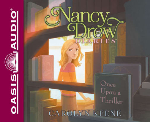 Once Upon a Thriller Unabridged Audio CD #4 (Nancy Drew Diaries)