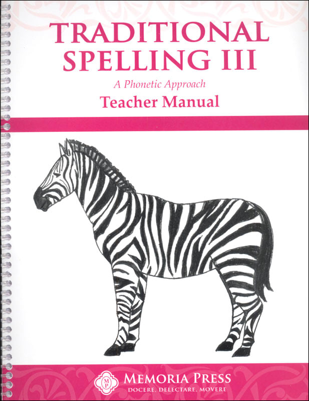 Traditional Spelling 3 Teacher Manual