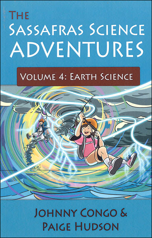 The Sassafras Science Adventures Volume 4: Earth Science