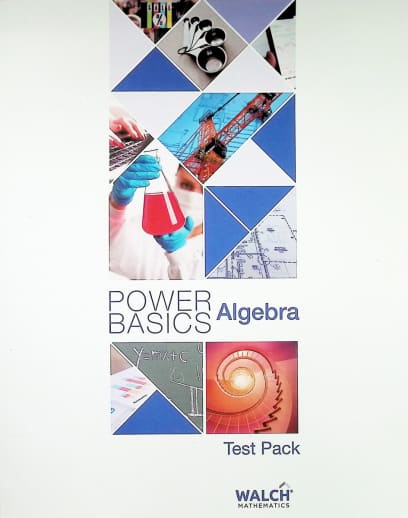 Power Basics: Algebra Test Pack & Answer Key