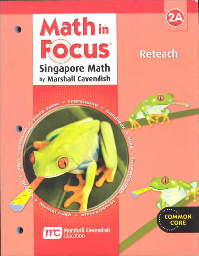 Math in Focus: Singapore Math Reteach 2A