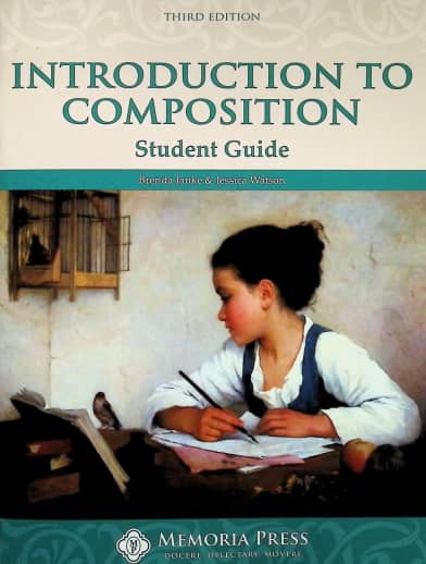Memoria Press Introduction to Composition Student Guide (3rd Edition)