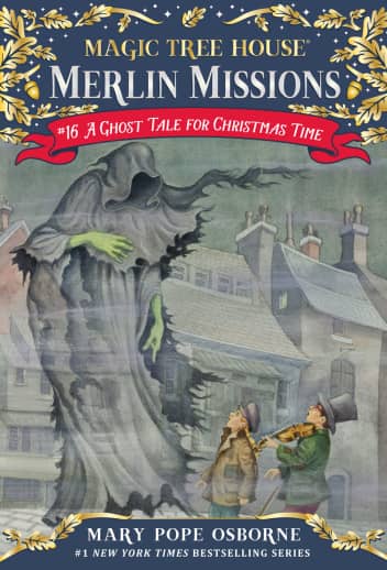 Ghost Tale for Christmas Time (Magic Tree House - Merlin Missions #16)