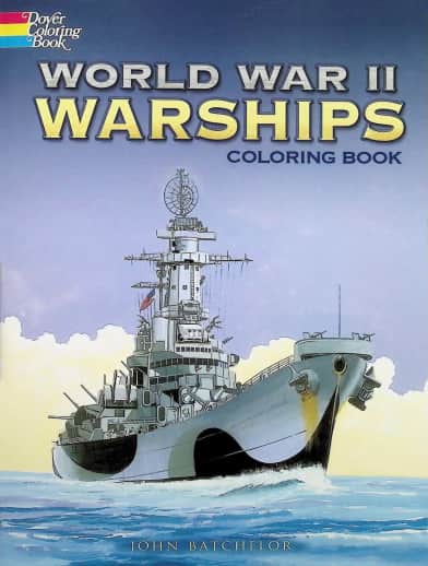 World War II Warships Coloring Book
