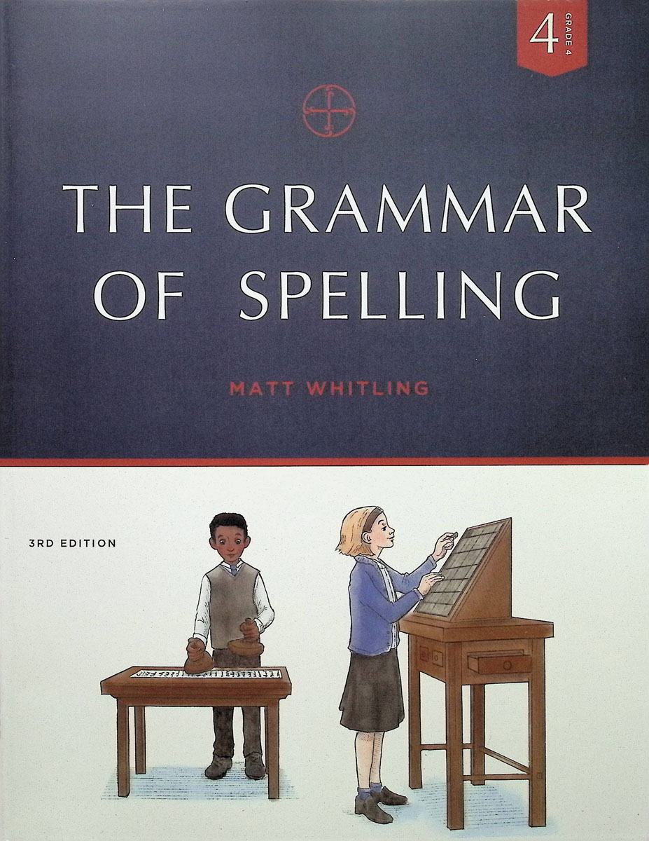 Grammar of Spelling Grade 4 3rd Edition