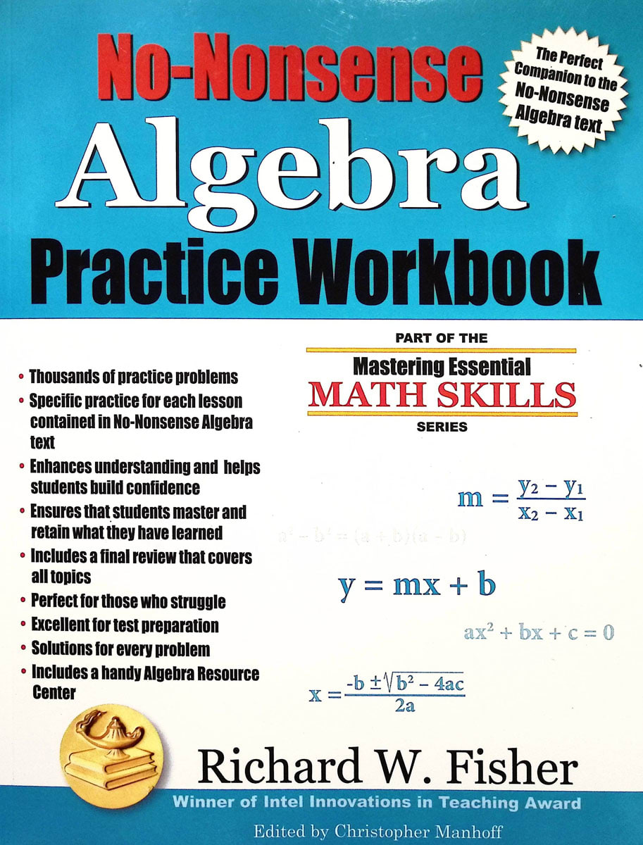 No-Nonsense Algebra Practice Workbook: Part of the Mastering Essential Math Skills Series