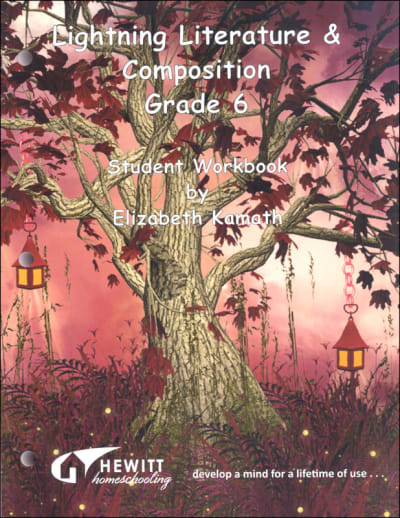 Lightning Literature & Composition Grade 6 Student Workbook