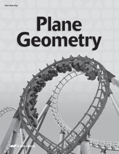 Abeka Plane Geometry Test and Quiz Key with Solutions
