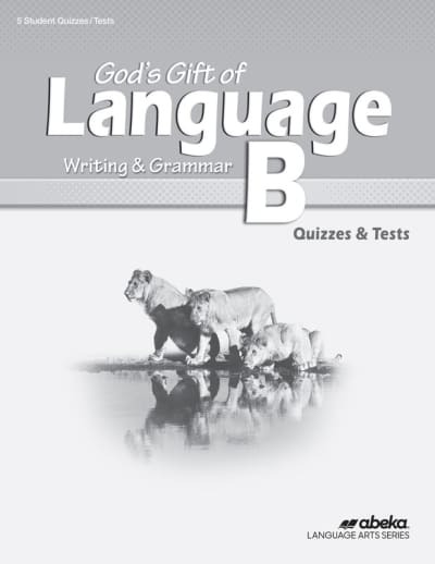 Abeka God's Gift of Language B Quizzes/Tests (3rd Edition) (Bound)