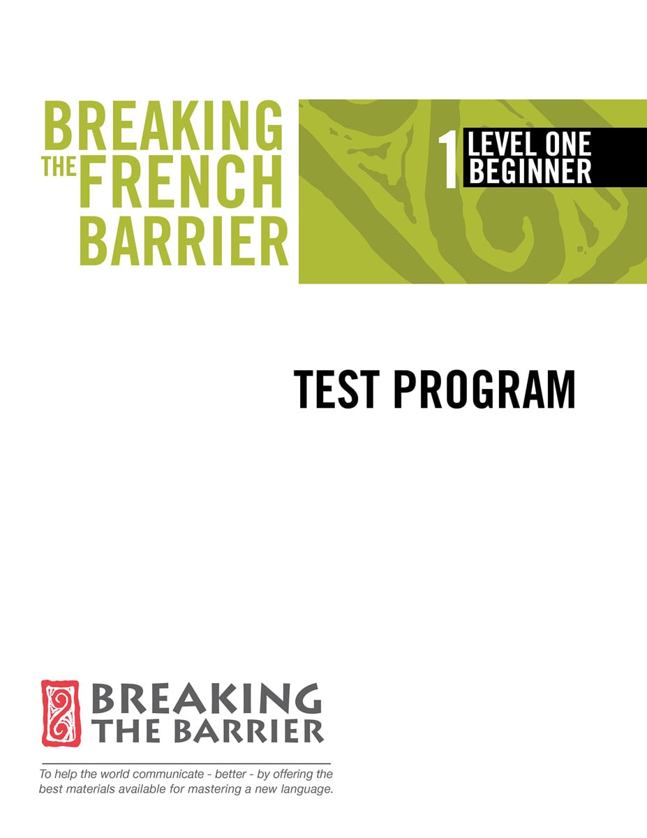 Breaking the French Barrier - Level 1 (Beginning) Teacher Test Program (print)
