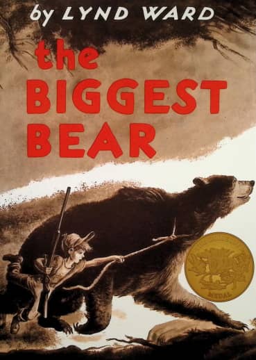 The Biggest Bear by Lynd Ward