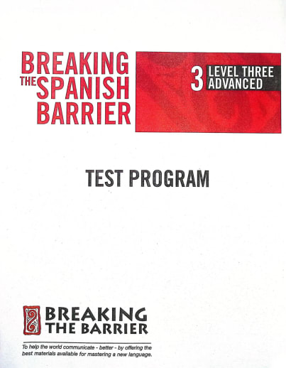 Breaking the Spanish Barrier - Level 3 (Advanced) Teacher Test Program (print)