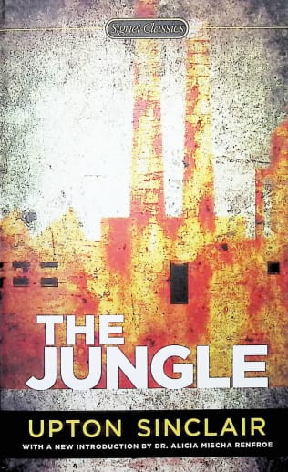 The Jungle by Upton Sinclair
