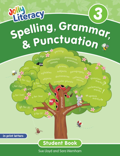 Jolly Literacy: Spelling, Grammar & Punctuation Student Book 3