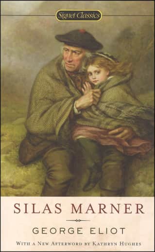 Silas Marner by George Eliot (Signet Classics)