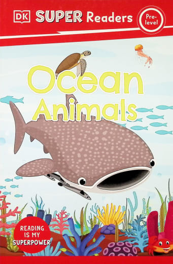 Ocean Animals (DK Super Reader Pre-Level)