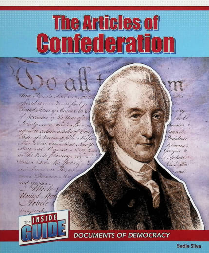 Articles of Confederation (Inside Guide: Documents of Democracy)
