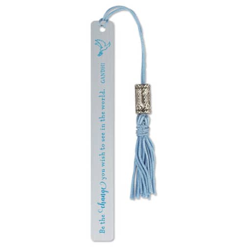 Be the Change You Wish to See in the World Metal Bookmark