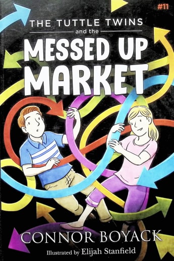 Tuttle Twins and the Messed Up Market #11