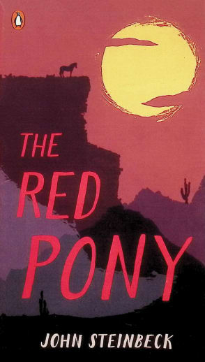 The Red Pony by John Steinbeck