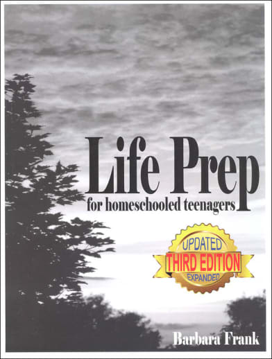 Life Prep for Homeschooled Teenagers 3rd Edition