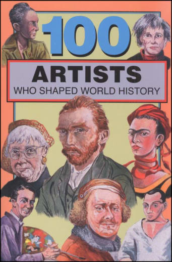 100 Artists Who Shaped World History