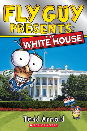 Fly Guy Presents: The White House (Scholastic Reader Level 2