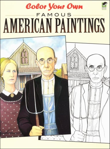 Color Your Own Famous American Paintings (Dover Masterworks)