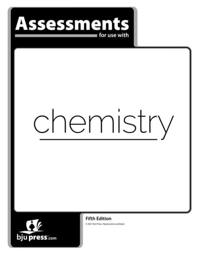 BJU Press Chemistry Assessments 5th Edition