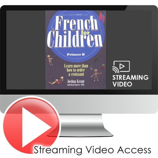 French for Children Primer B Video & Audio Files (Streaming) Digital Access