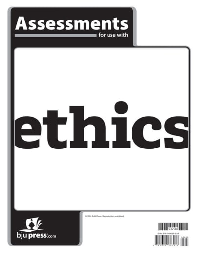 BJU Press Bible 12 Ethics Assessment