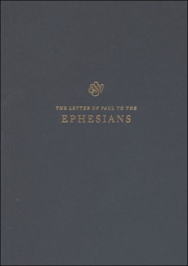 Ephesians Scripture Journal (ESV Scripture Journals)