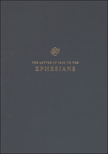 Ephesians Scripture Journal (ESV Scripture Journals)