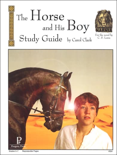 The Horse and His Boy Study Guide | Progeny Press